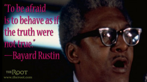 Quote of the Day: Bayard Rustin on Fear
