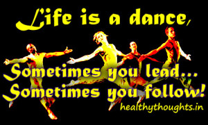 life quotes_life is a dance