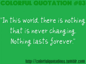 http://quotespictures.com/in-this-world-there-is-nothing-that-is-never ...