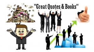 http://www.agentoutdesk.com/Great_Quotes_&_Books-a/259.htm