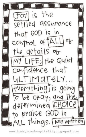 ... That God Is In Control Of All OF The Details of My Life - Joy Quotes