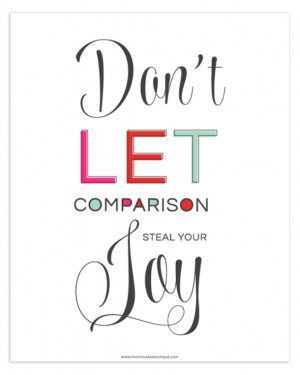 Behind the scenes - Don't let comparison steal your joy.