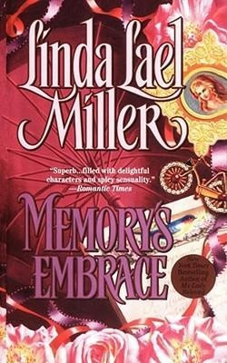 Memory's Embrace by Linda Lael Miller Corbins Series # 3