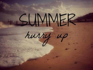 ... bikini, hurry up summer, i miss summer, ocean, quote, quotes, sand, se