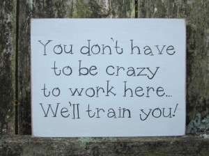 Wooden Funny Gray Office / Work Sign, 
