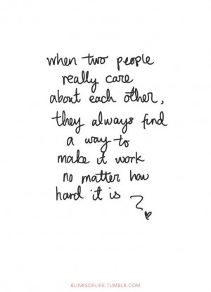 Quote – ‘When two people really care about each other, they always ...