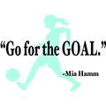 Go For The Goal Mia Hamm Soccer Sports Inspirational Quote Picture Art ...