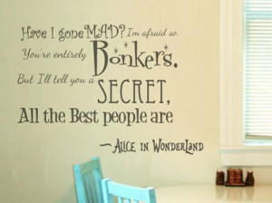 Alice in Wonderland bonkers wall quote
