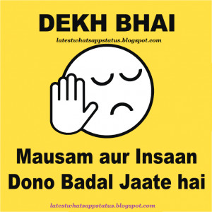 Top 5 Dekh bhai quotes and pics : attitude status