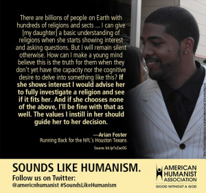 Arian Foster of the Houston Texans. #SoundsLikeHumanism