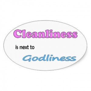 Christian Sayings Cleanliness...
