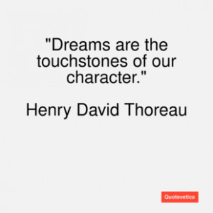 Dreams Are The Touchstones