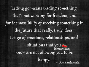 ... Trading Something That’s Not Working for Freedom ~ Future Quote