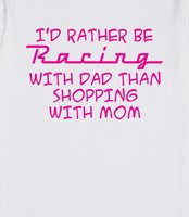 ... race track with dad than shopping with mom. Cute racing shirts for