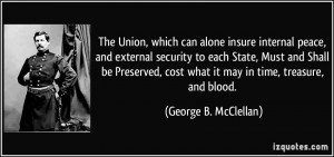 The Union, which can alone insure internal peace, and external ...