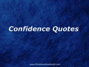 Confidence Quotes to Inspire