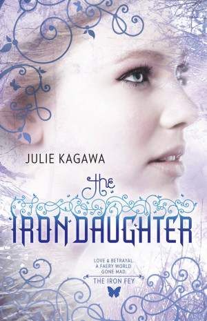 the iron daughter book 2 in the iron fey series