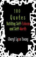 100 Quotes Building Self-Esteem and Self-Worth