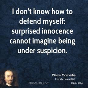 don't know how to defend myself: surprised innocence cannot imagine ...