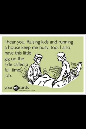 ... till I went from full time mom to single mom working full time