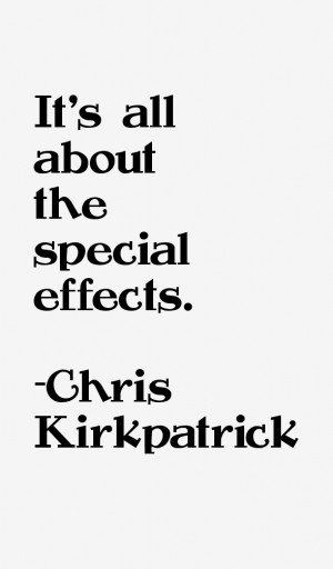 Chris Kirkpatrick Quotes & Sayings