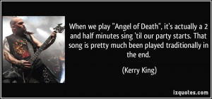 More Kerry King Quotes