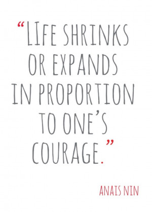 anais nin quote 1 year ago posted in inspirational quotes