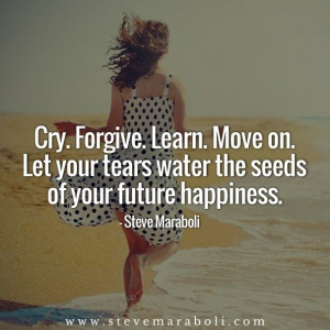 ... forgive-learn-move-on-steve-maraboli-daily-quotes-sayings-pictures.jpg