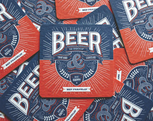 Beautiful Beer Coasters With Witty Quotes For Letterpress Lovers.