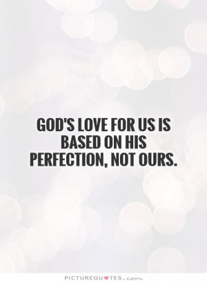 God Quotes Faith Quotes Imperfection Quotes