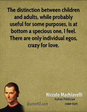 ... specious one, I feel. There are only individual egos, crazy for love