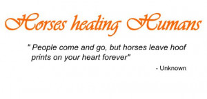 Horses leave hoof prints on your heart forever