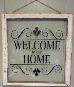 Vinyl Quote, Window Ideas, Welcome Signs, Vintage Window, Window ...