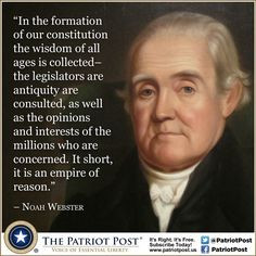 Quote: Noah Webster on the Constitution — The Patriot Post
