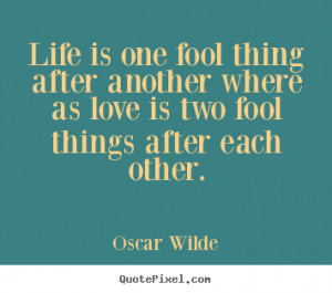 Fool Quotes About Love