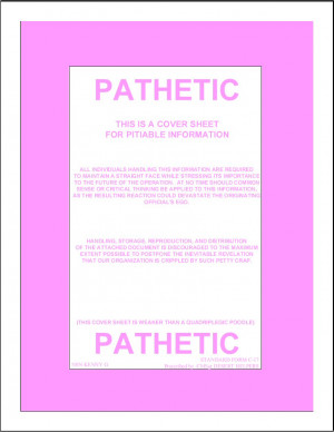 Pathetic - this is a cover sheet for pitiable information / All ...