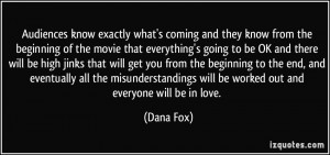 Audiences know exactly what's coming and they know from the beginning ...