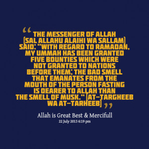 ... bad smell that emanates from the mouth of the person fasting is dearer
