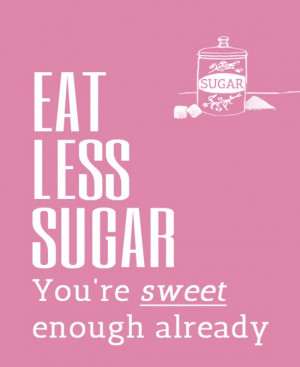 Inspirational quote - blij zonder suiker