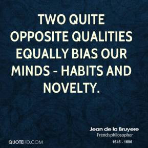 jean-de-la-bruyere-philosopher-two-quite-opposite-qualities-equally ...