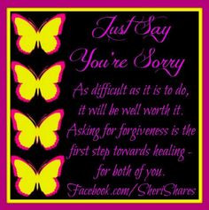 Showing (18) Pix For (Asking Forgiveness Quotes)...