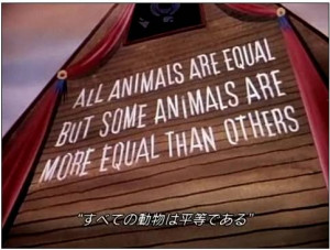 all_animals_are_equal_but_some_animals_are_more_equal_than_others.jpg