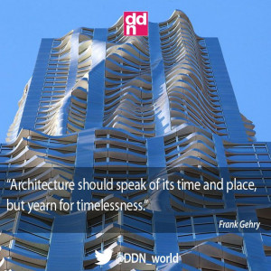 ... Frank Gehry #FrankGehry #architecture #inspiration #quote #ddn #