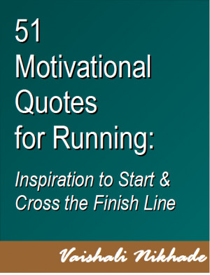 Inspirational Running Quotes Marathon