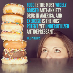 Food Is A Drug Exercise Is An Antidepressant from Starling Fitness
