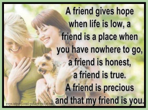 Friend Gives Hope Friendship Quote