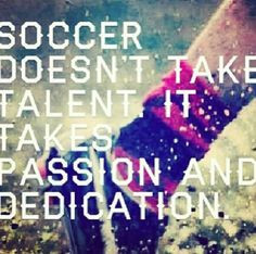 ... Is My Passion, Soccer3, Soccer Passion, I3 Soccer, Soccer Quotes