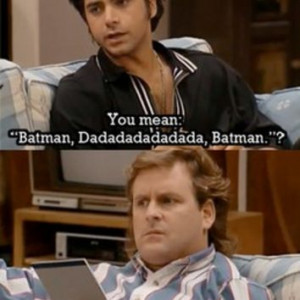 funny full house quotes - Google Search