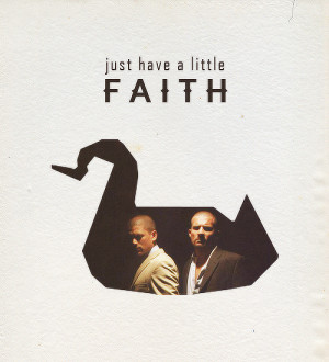 Just Have a Little Faith by alwaysthestranger