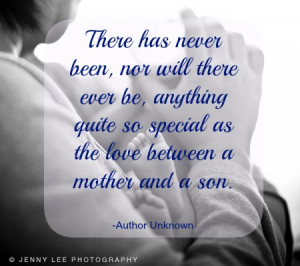 Quotes About Mothers And Sons Are Usually Cheesy